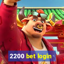 2200 bet login